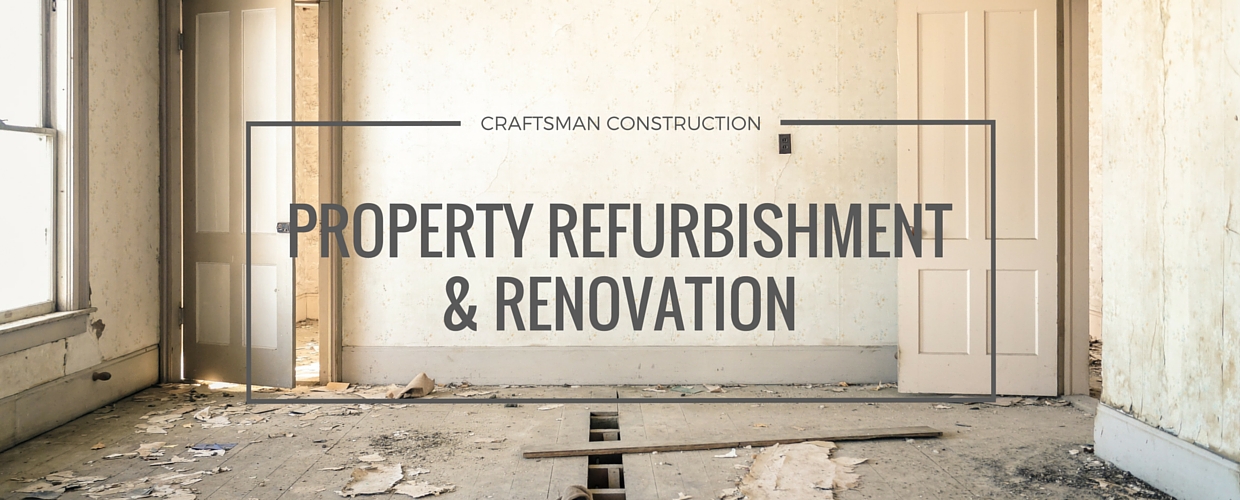 PROPERTY REFURBISHMENT AND RENOVATION